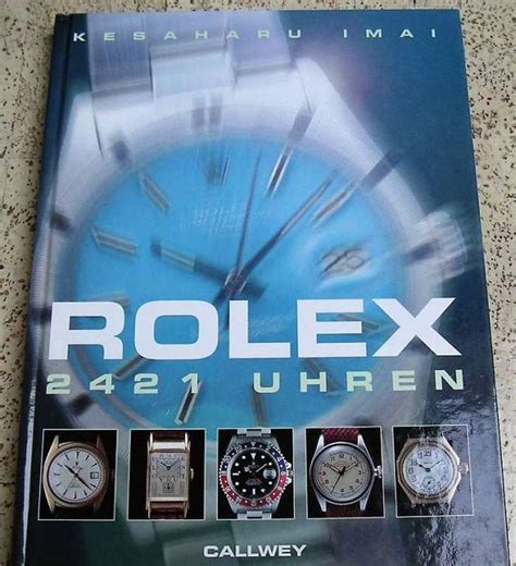 rolex 2421 uhren|ROLEX. 2421 UHREN. By Kesaharu Imai .